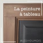 Tutoriel : Créer un tableau à la peinture ardoise